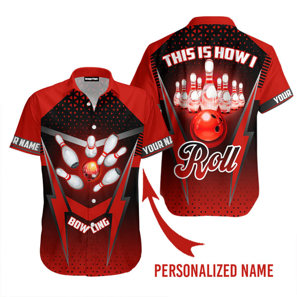 This Is How I Roll Bowling Custom Name Hawaiian Shirt For Men & Women HN3635
