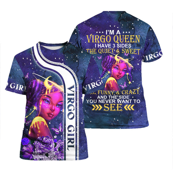 I'm A Virgo Queen I Have 3 Sides The Quiet T Shirt For Men & Women