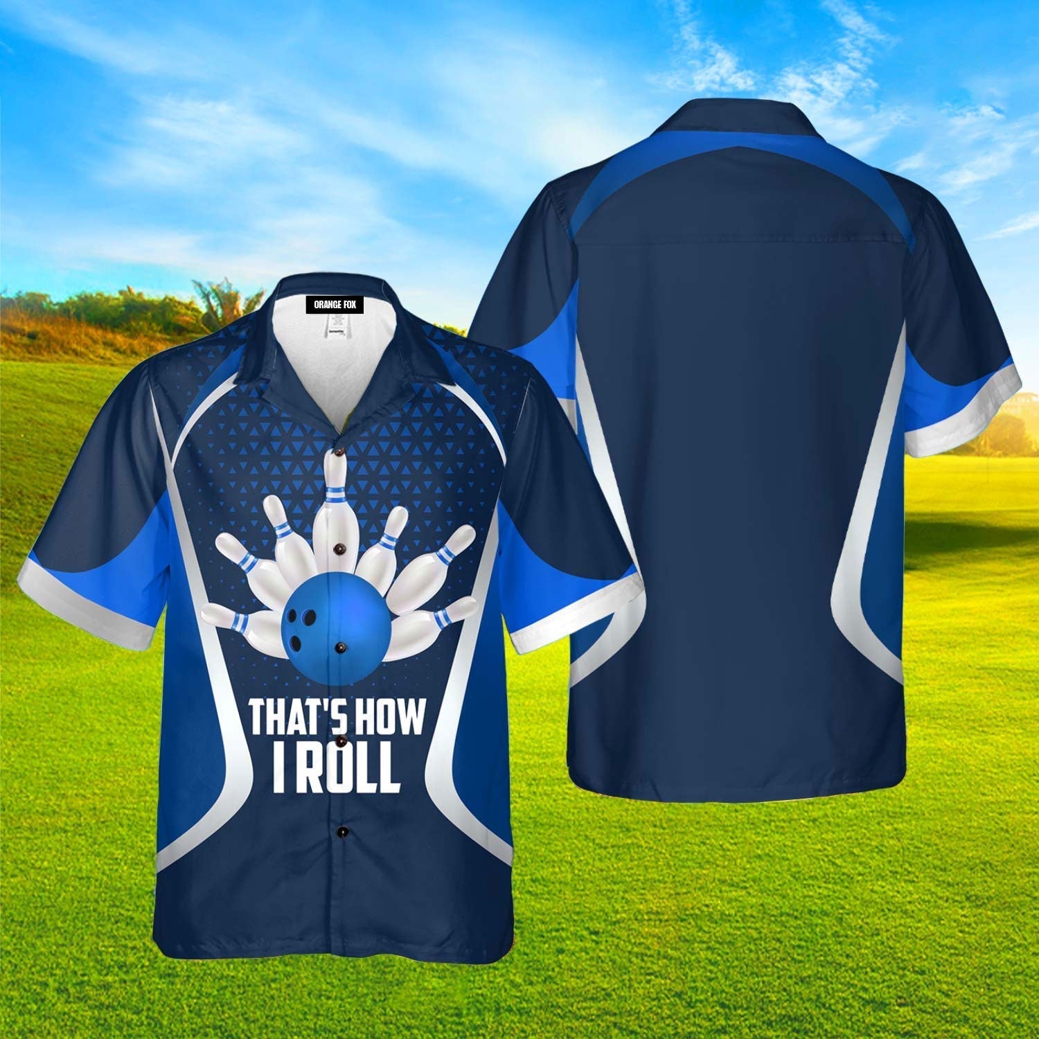 That's How I Roll Blue Bowling Hawaiian Shirt For Men & Women