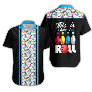That's How I Roll Bowling Blue Hawaiian Shirt For Men & Women WT9014