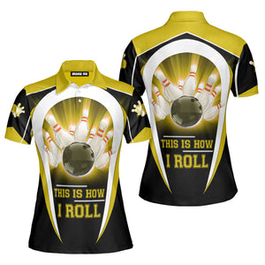 Yellow This Is How I Roll Polo Shirt For Women